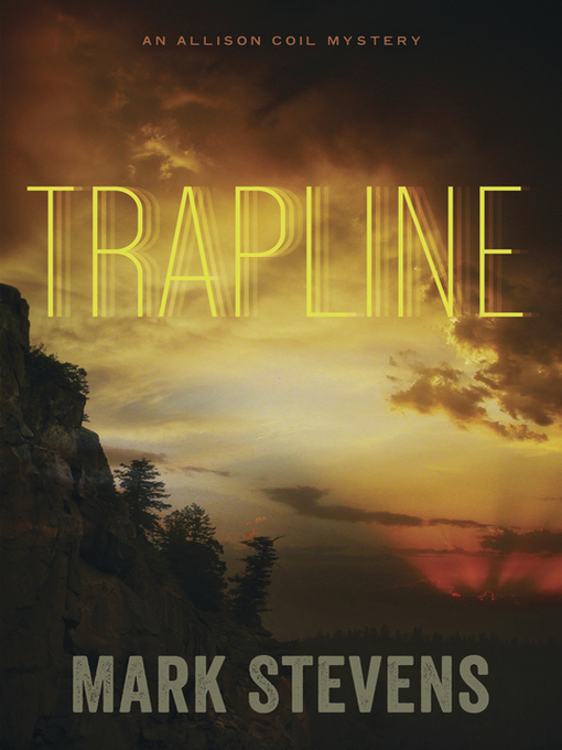 Title details for Trapline by Mark Stevens - Available